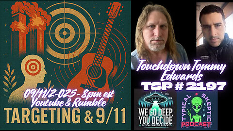 🔹 TSP #2196 – Touchdown Tommy Edwards – Targeting & 9/11