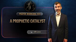 A Prophetic Catalyst