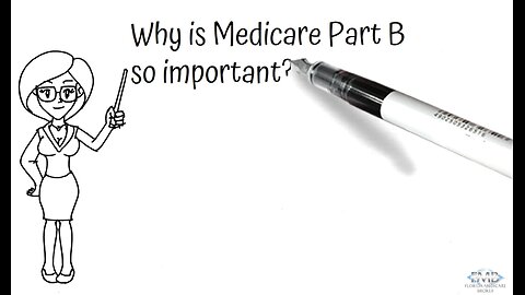 Why is Medicare Part B so Important?