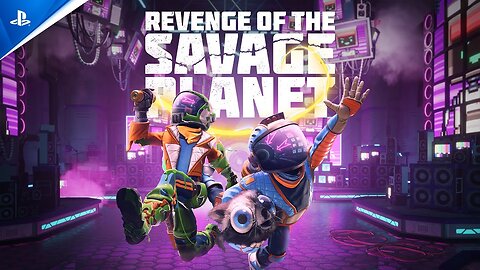 Revenge of the Savage Planet First Playthrough