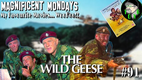 TOYG! Magnificent Mondays #91 - The Wild Geese (1978)