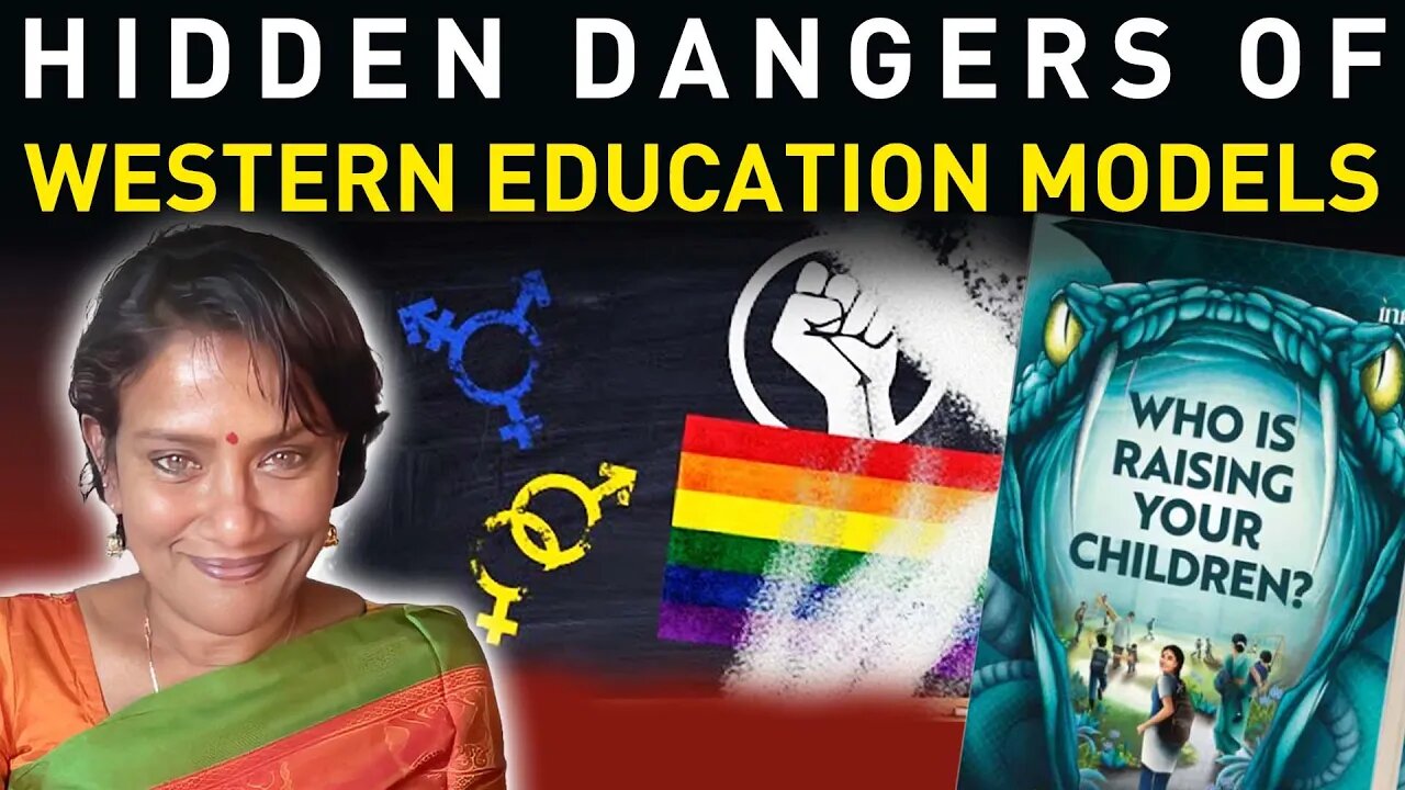 Hidden dangers of Western education models |Vijaya Viswanathan | Who Is Raising Your Children?
