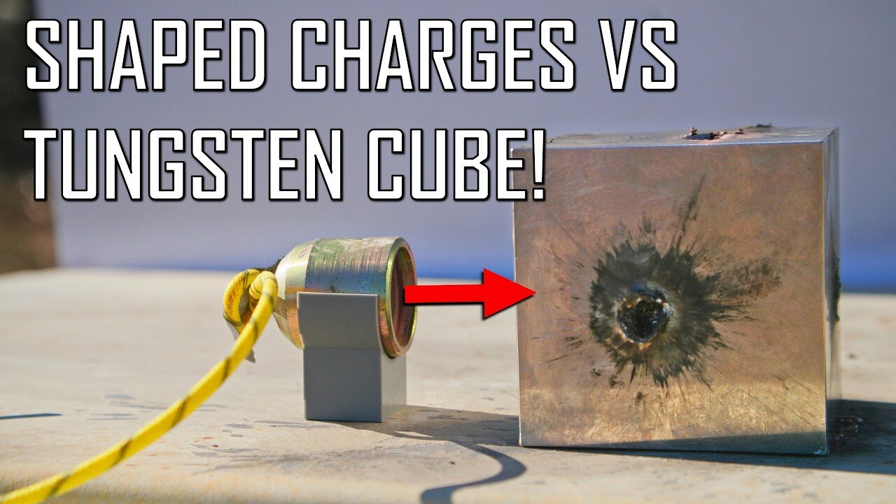 Shaped Charges vs Tungsten Cube!
