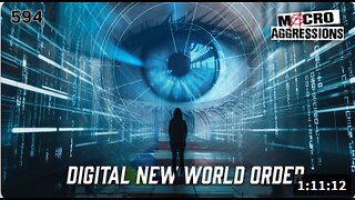 #594: Digital New World Order