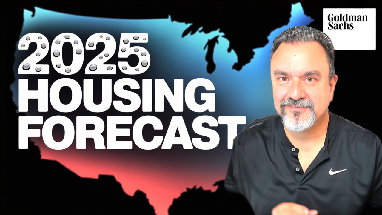 Goldman Sachs Reveals Where Home Prices Are REALLY Headed in 2025