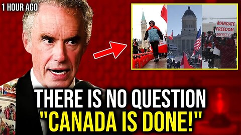 Jordan Peterson: Canada Is FALLING APART Right Before Our Eyes!!!!
