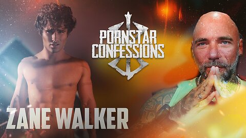 Porn Star Confessions - Zane Walker (Episode 108)