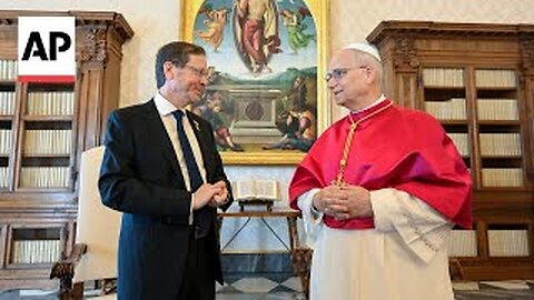 Israel President Isaac Herzog meets with Pope Leo XIV