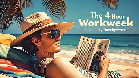 Unlock the secrets of escaping the 9–5 grind with "The 4-Hour Workweek"