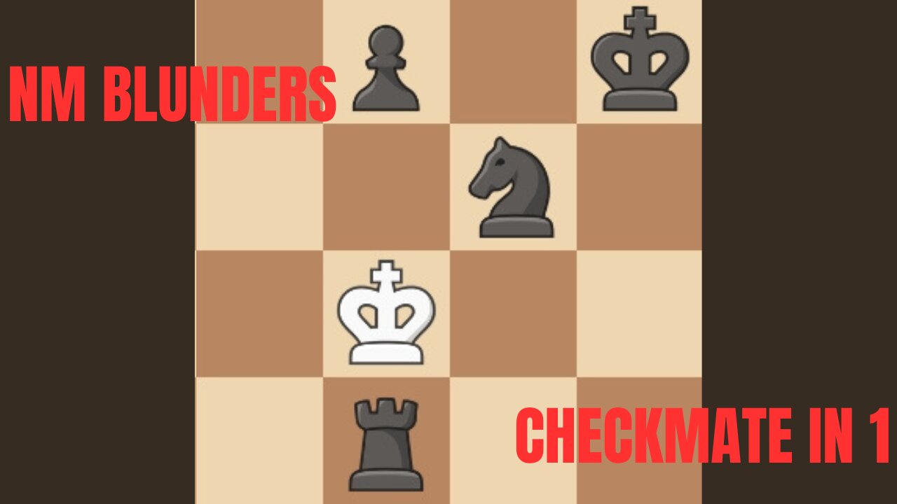 NM Blunders M1!!!
