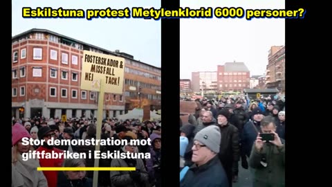 Eskilstuna protest Metylenklorid 6000 personer?
