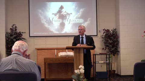 The Mystery of Godliness | Bill Nixon | September 6, 2025