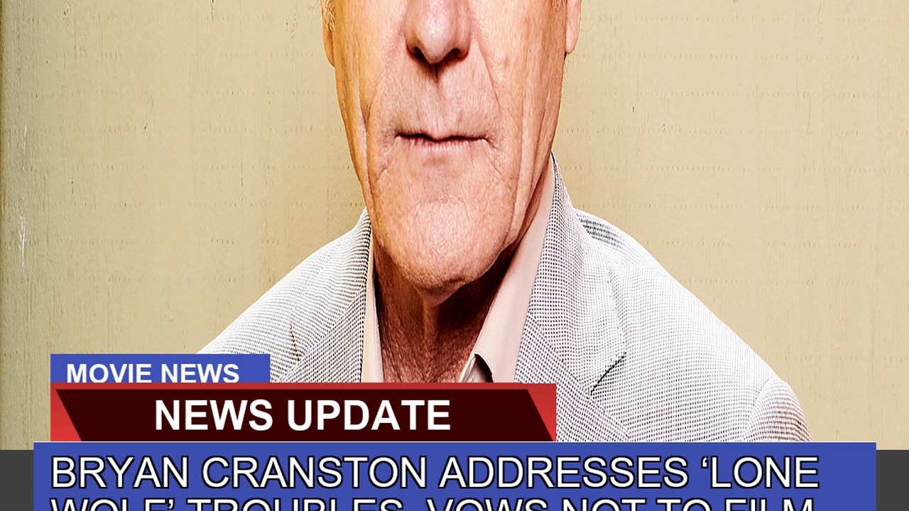 Bryan Cranston Addresses Lone Wolf Troubles Vow