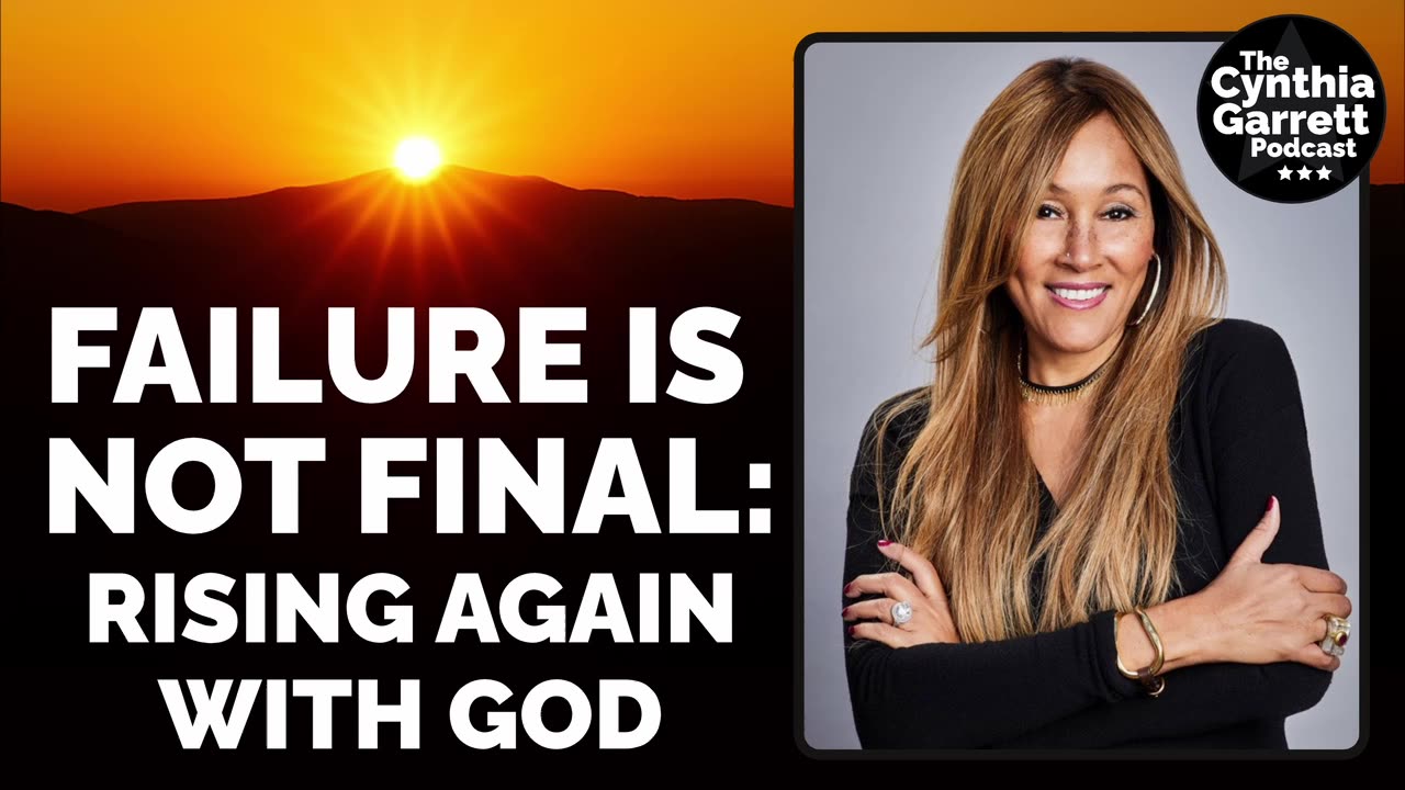Failure Is Not Final: Rising Again with God