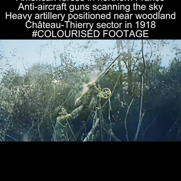 American anti-aircraft and artillery crews at Château-Thierry 1918