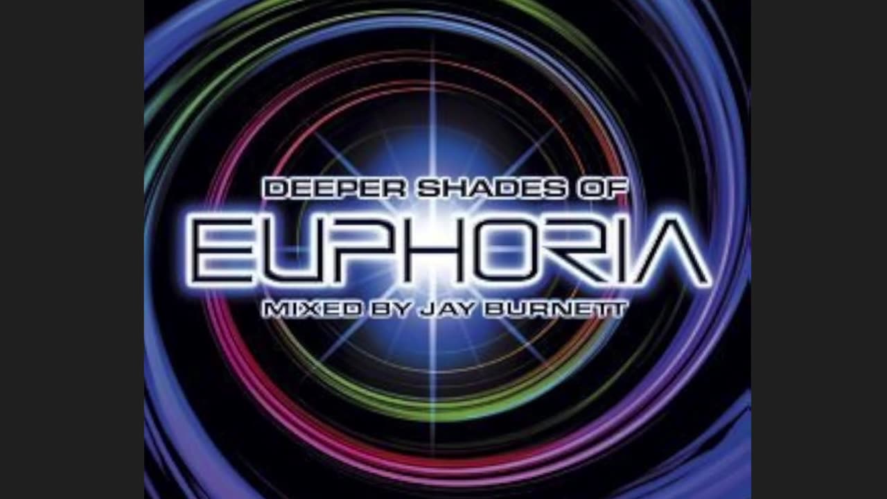 Deeper Shades of Euphoria 2 CD1 Mixed by Jay Burnett