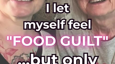 I let myself feel that "food guilt" when I overindulge, but only briefly. (Here's why...)