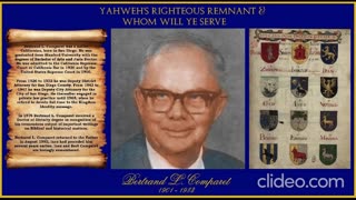 YAHWEH'S RIGHTEOUS REMNANT & WHOM WILL YE SERVE by Bertrand L. Comparet