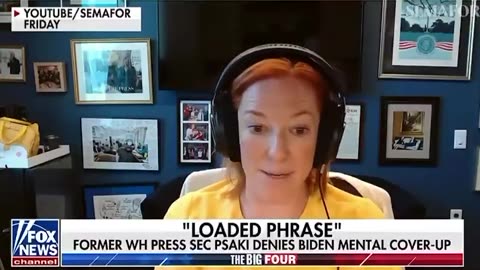 Jen Psaki denying Biden’s mental health cover-up