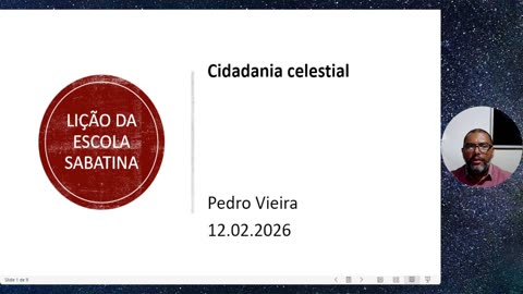 Lição da escola sabatina. Cidadania celestial. 12.02.26