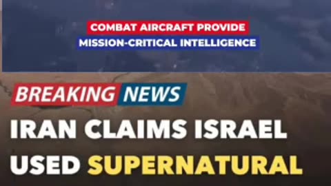 Iran Claims Israel used Supernatural Powers to attacked them.