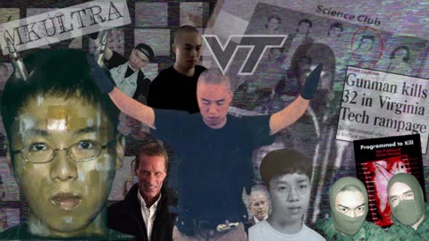 Virginia Tech Shooting & the Architecture of Control MKULTRA Part 1