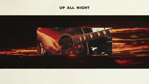 James Bay - Up All Night (with The Lumineers & Noah Kahan) [Official Lyric Video]
