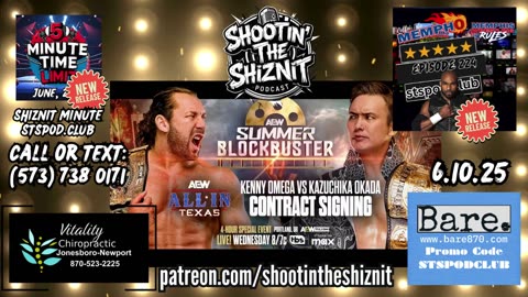 SHIZNIT MINUTE 6.11.25-BT talks Omega vs Okada! !
