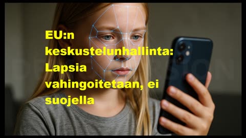 EUn keskustelunhallinta - Lapsia vahingoitetaan, ei suojella
