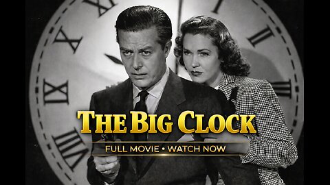 The Big Clock (1948) – Psychological Film Noir | Ray Milland | Full Movie