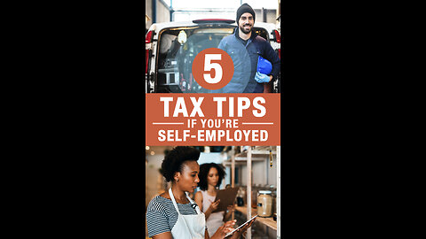 5 Helpful Tax Tips if You're Self-Employed