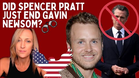 DID SPENCER PRATT JUST GAVIN NEWSOM?!? Clink, Clink.