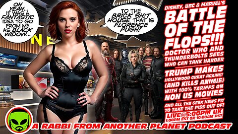 LIVE@5 - Disney's BATTLE of the FLOPS!!! Doctor Who and Thunderbolts Fight To be The Biggest Loser!!! Trump Makes Hollywood Great Again...but Kills Anime!!!