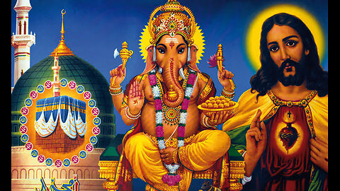 GOD OF HINDUS MUSLIMS CHRISTIANS JEWS &? LUMENGENTIUM , THE CATECHISM & WORLD RELIGIONS
