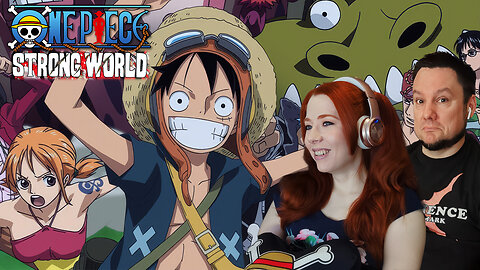 One Piece: Strong World Movie Reaction | We ALL Float Here!