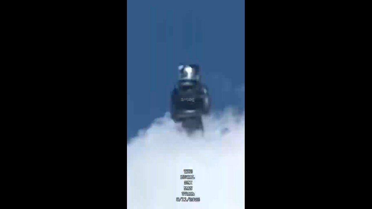 The "Metal Sky Man" (Utah, 8/11/25)--Stabilized