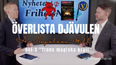 Tro på dig själv och erövra världen! (Att överlista djävulen Del-3)