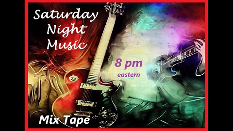 Saturday Night Music - Mix Tape - #70