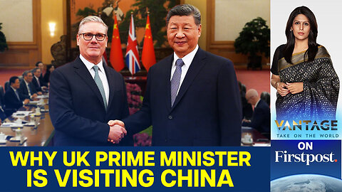UK Seeks Reset with China - Keir Starmer Meets Xi Jinping
