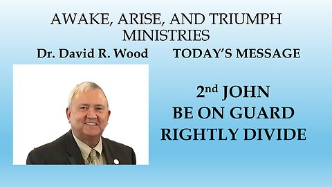2nd JOHN - ON GUARD RIGHTLY DIVIDING