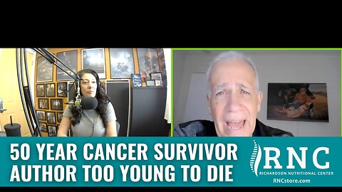 50 Year Cancer Survivor Author Too Young to Die (The Flame USA/Anna Kane w/ Rick Hill)