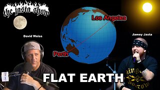 The Jasta Show - Preview - Flat Earth