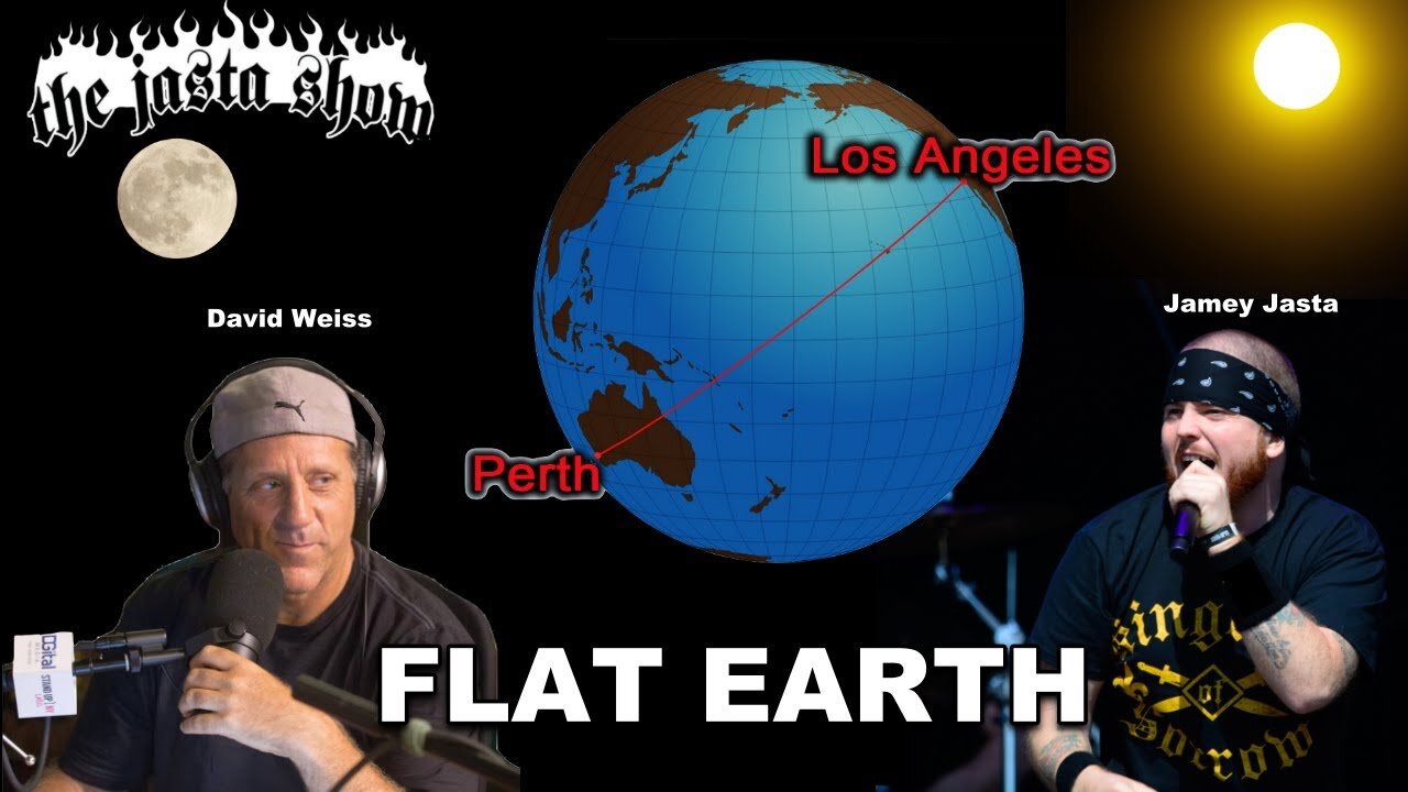 The Jasta Show - Preview - Flat Earth