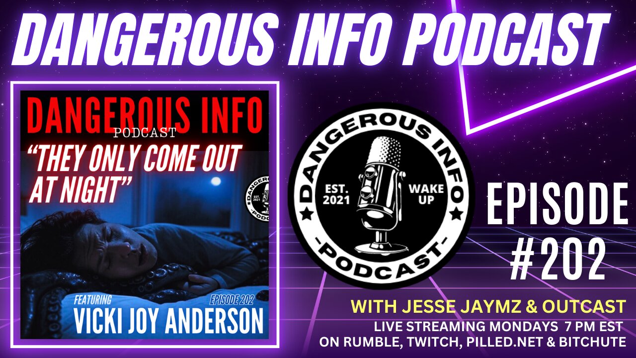 202 "They Only Come Out at Night" ft. Vicki Joy Anderson, sleep paralysis, OBEs, lucid dreaming