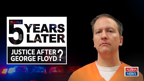 5 years later: Justice after George Floyd? A dismissed defamation lawsuit & Derek Chauvin’s response