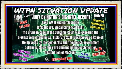 WTPN SITUATION UPDATE FEATURING RESTORED REPUBLIC 9 9 25