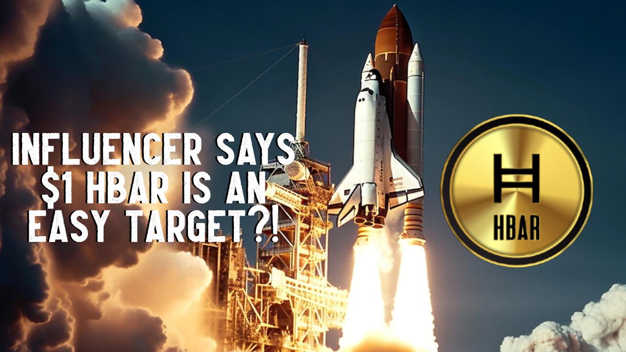 Influencer Says $1 HBAR IS AN EASY TARGET?!