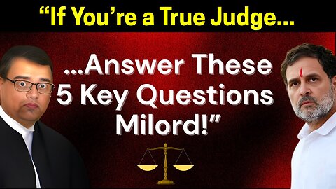 Justice Datta vs Rahul Gandhi - 5 KEY Reasons Impeachment Needed