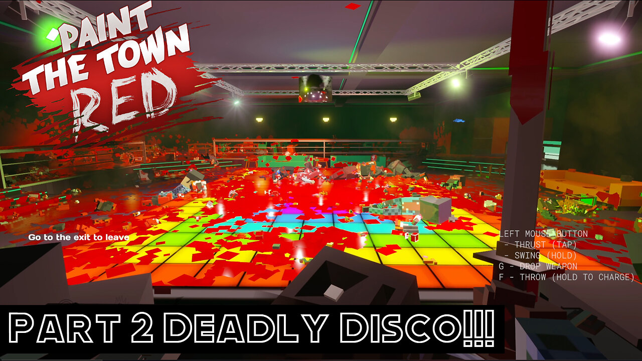 Deadly Disco! | Paint The Town Red Part 2