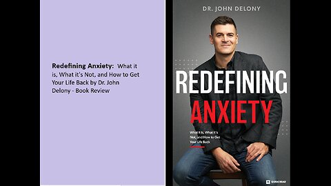John Delony Redefining Anxiety - Review